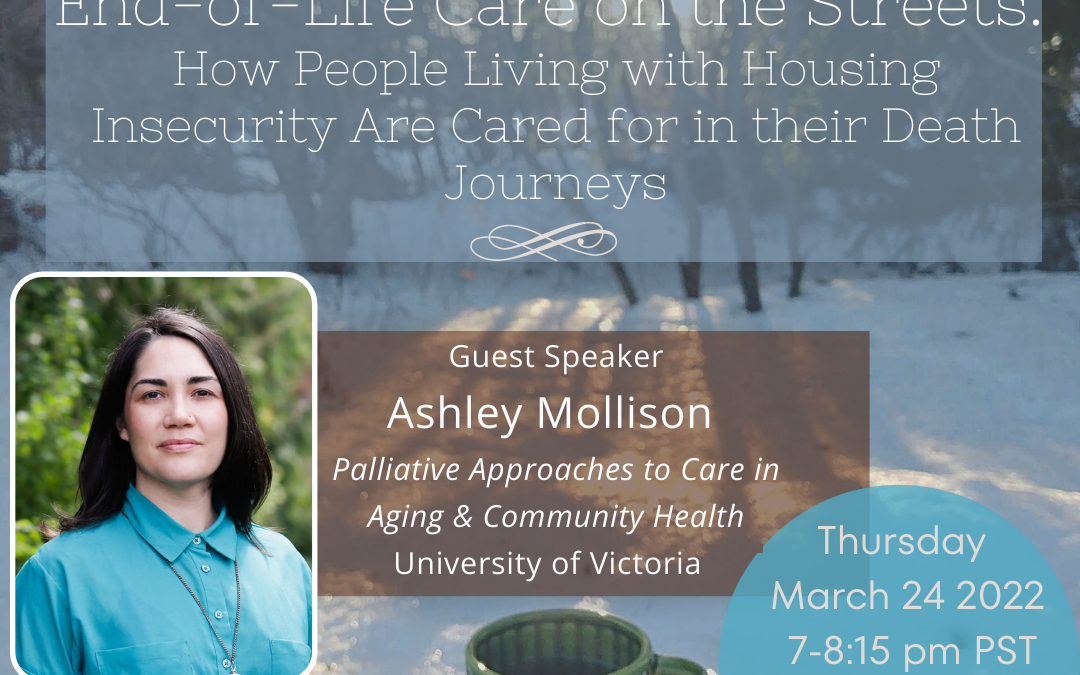 Earth & Spirit Café: End-of-Life Care on the Streets with Ashley Mollison